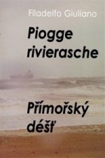 Piogge rivierasche / Přímořský déšť