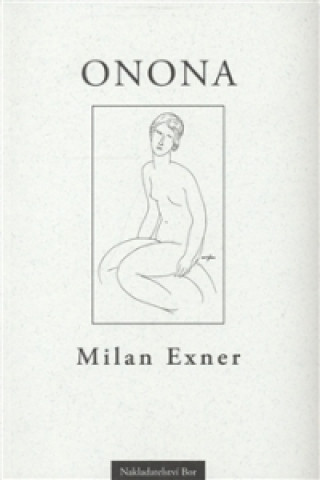 Milan Exner - Onona