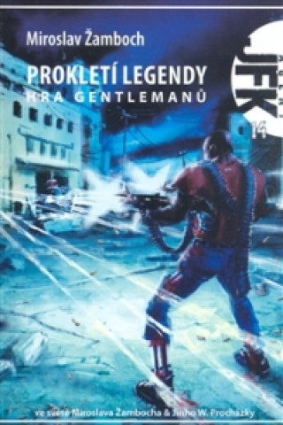 JFK 14 - Prokletí legendy - Hra gentlemanů