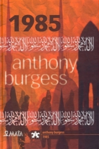 Anthony Burgess - 1985