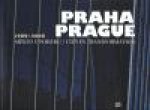 Praha / Prague 1989 - 2006