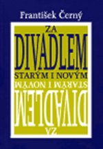 Za divadlem starým a novým