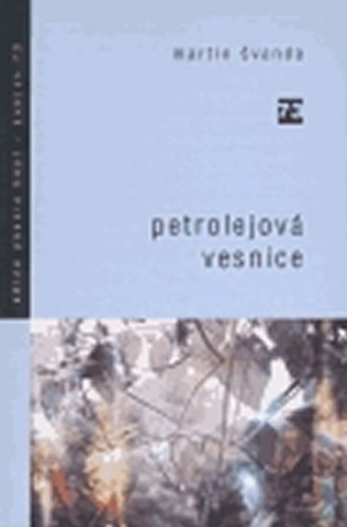 Petrolejovďż˝ vesnice