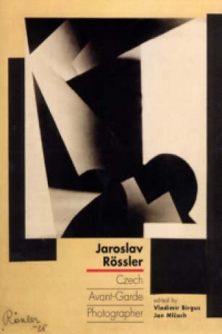 Jaroslav Rössler Czech Avant-Garde Photographer