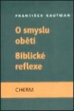 O smyslu oběti - Biblické reflexe