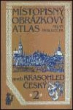 Místopisný obrázkový atlas aneb Krasohled český 2.