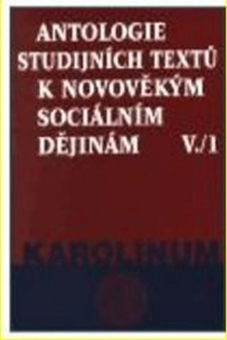 Antologie studijnďż˝ch textďż˝ k novovďż˝kďż˝m sociďż˝lnďż˝m dďż˝jinďż˝m V./1