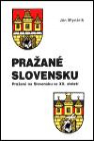 Pražané Slovensku