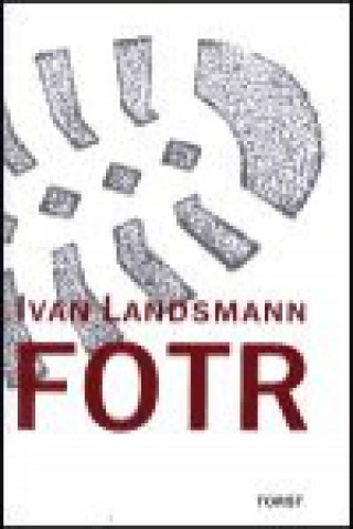 Ivan Landsmann - Fotr