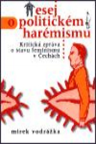 Esej o politickďż˝m harďż˝misku
