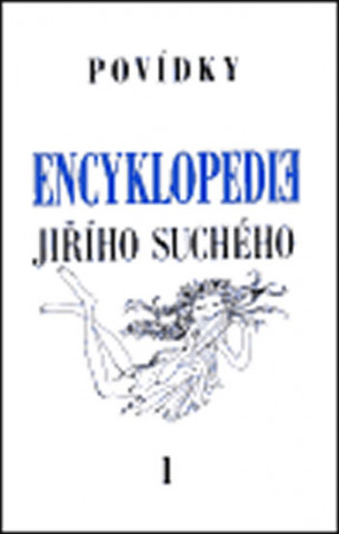 Encyklopedie Jiřího Suchého, svazek 1 - Povídky