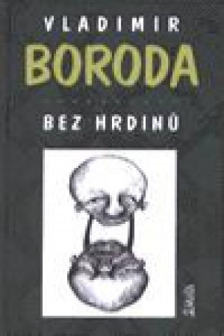 Bez hrdinů