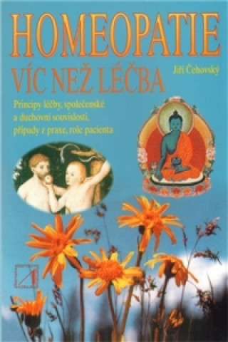 Homeopatie - víc než léčba