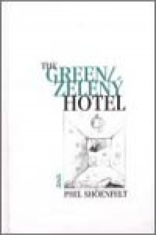 THE GREEN/ZELENÝ HOTEL