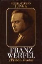 Franz Werfel - příběh života