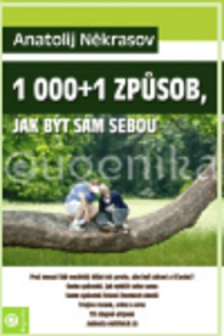 1000+1 způsob, jak být sám sebou