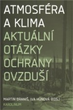 Atmosféra a klima. Aktuální otázky znečištění ovzduší