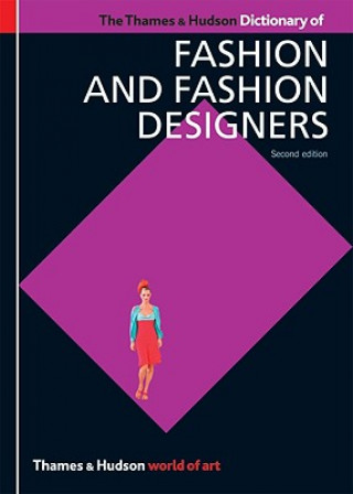 Thames & Hudson Dictionary of Fashion and Fashion Designers