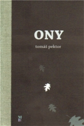 Tomáš Pektor - ONY