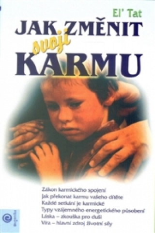 Jak zmďż˝nit svojďż˝ karmu