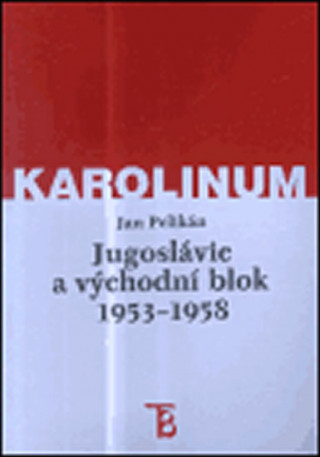 Jugoslávie a východní blok 1953-1958