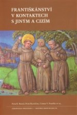 Františkánství v kontaktech s jiným a cizím