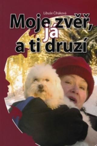 Moje zvďż˝ďż˝, jďż˝ a ti druzďż˝