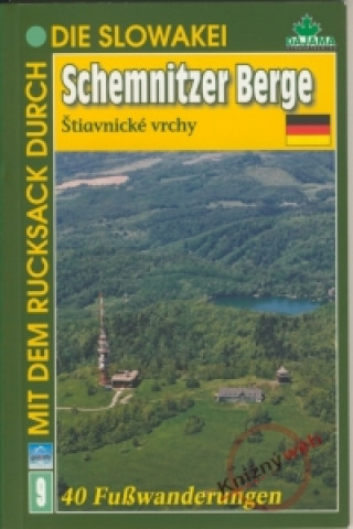 Schemnitzer Berge (Stiavnicke vrchy)