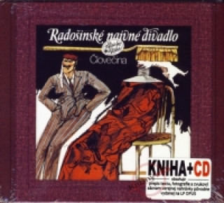 Človečina - Radošinské naivné divadlo  (kniha+CD)