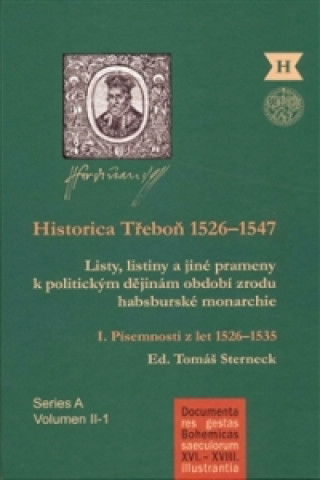 Historica Třeboň 1526-1547