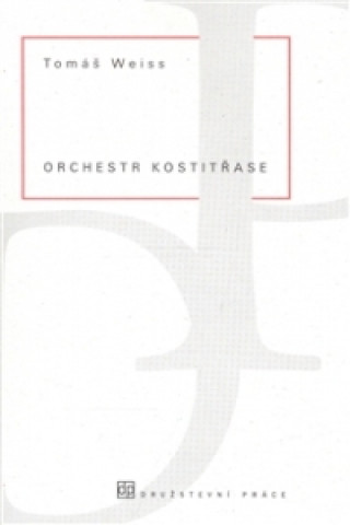 Orchestr kostitřase