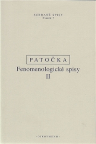 FENOMENOLOGICKÉ SPISY II.