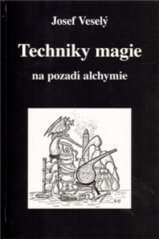 TECHNIKY MAGIE NA POZADÍ ALCHYMIE