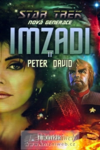 Star Trek - Nová Generace (Imzadi II.)