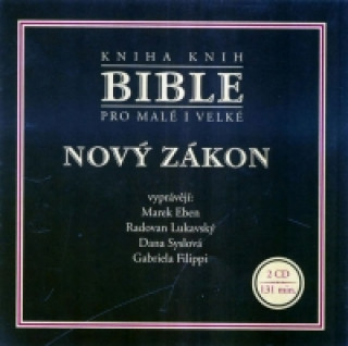 Bible pro malé i velké - Nový zákon - 2 CD
