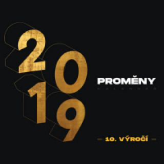 Kalendář 2019 - Proměny