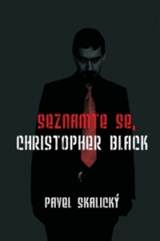 Seznamte se, Christopher Black