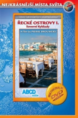 Řecké ostrovy I. - Severní Kyklady - Nejkrásnější místa světa - DVD