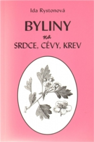 Byliny na srdce, cévy, krev