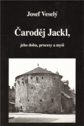 Čaroděj Jackl/ Magické vystřihovánky