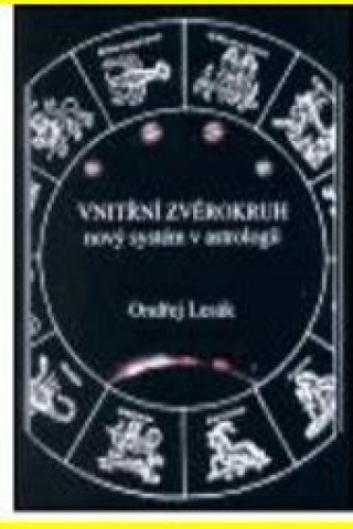 Vnitřní zvěrokruh - nový systém v astrologii