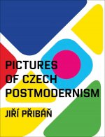 Obrazy české postmoderny