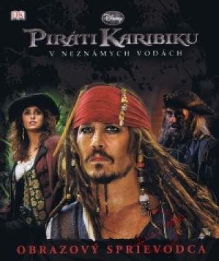 Piráti Karibiku – Obrazový sprievodca