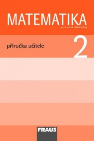 Matematika 2 Příručka učitele