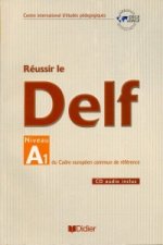 Réussir le Delf A1 s audio CD