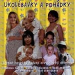 Ukolébavky a pohádky - CD