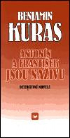 Antonďż˝n a Frantiďż˝ek jsou naďż˝ivu