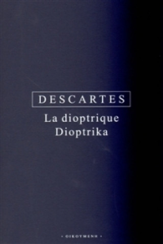 DIOPTRIKA/LA DIOPTRIQUE