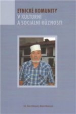 ETNICKÉ KOMUNITY V KULTURNÍ A SOCIÁLNÍ RŮZNOSTI