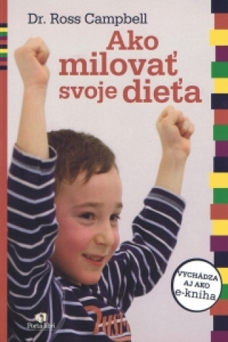 Ako milovať svoje dieťa